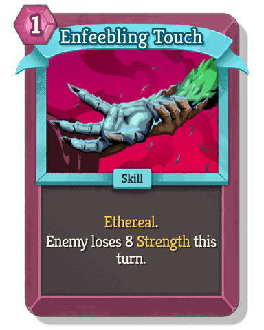Enfeebling Touch
